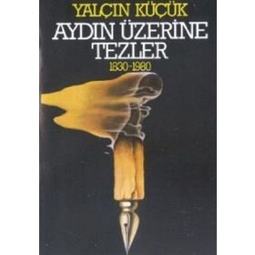 Aydın Üzerine Tezler 2 - Yalçın Küçük
