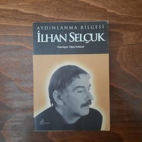 AYDINLANMA BILGESI İLHAN SELÇUK - ALPAY KABACALI
