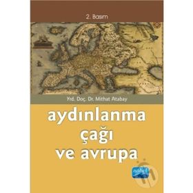 Aydınlanma Çağı ve Avrupa - Mithat Atabay