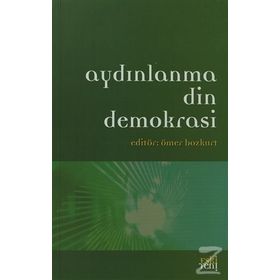 AYDINLANMA DIN DEMOKRASI - ÖMER BOZKURT