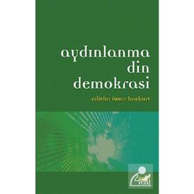 AYDINLANMA DIN DEMOKRASI - ÖMER BOZKURT