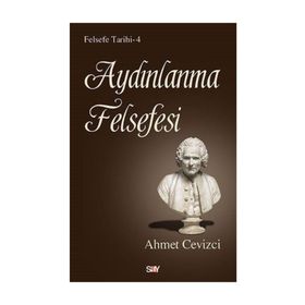 Aydınlanma Felsefesi - Ahmet Cevizci