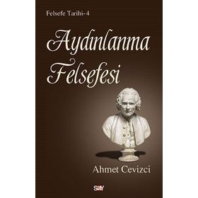 Aydınlanma Felsefesi - Ahmet Cevizci