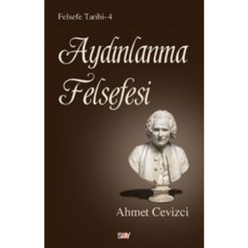 Aydınlanma Felsefesi - Ahmet Cevizci