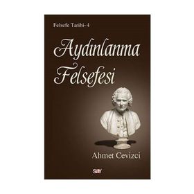 Aydınlanma Felsefesi - Ahmet Cevizci