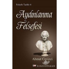 Aydınlanma Felsefesi - Ahmet Cevizci