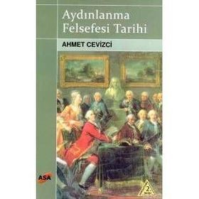AYDINLANMA FELSEFESI TARIHI - AHMET CEVIZCI