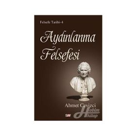 AYDINLANMA FELSEFESI TARIHI - AHMET CEVIZCI