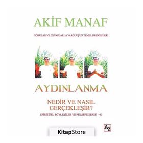 Aydınlanma Nedir ve Nasıl Gerçekleşir? - Akif Manaf