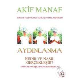 Aydınlanma Nedir ve Nasıl Gerçekleşir? - Akif Manaf
