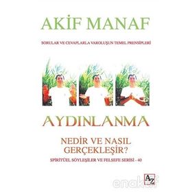 Aydınlanma Nedir ve Nasıl Gerçekleşir? - Akif Manaf