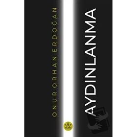 Aydınlanma - Onur Orhan Erdoğan