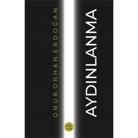 Aydınlanma - Onur Orhan Erdoğan