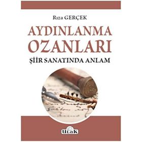 Aydınlanma Ozanları Şiir Sanatında Anlam - Rıza Gerçek