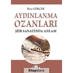 Aydınlanma Ozanları Şiir Sanatında Anlam - Rıza Gerçek