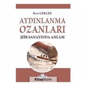 Aydınlanma Ozanları Şiir Sanatında Anlam - Rıza Gerçek