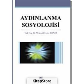 AYDINLANMA SOSYOLOJISI - MEHMET DEVRIM TOPSES