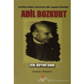 Aydınlanma Yolunda Bir Yaşam Öyküsü Adil Bozkurt