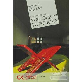 AYDINLANMA YOLUNDA YUH OLSUN TOPUNUZA - MEHMET BAŞARAN