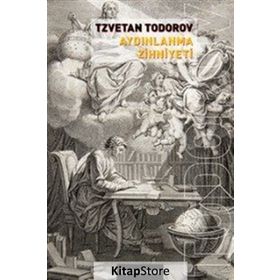 Aydınlanma Zihniyeti - Tzvetan Todorov