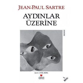 AYDINLAR ÜZERİNE - JEAN PAUL SARTRE