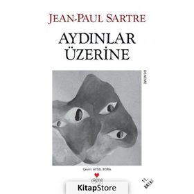 AYDINLAR ÜZERİNE - JEAN PAUL SARTRE
