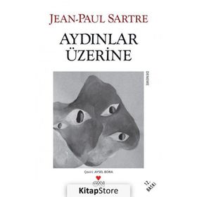AYDINLAR ÜZERİNE - JEAN PAUL SARTRE