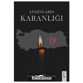Aydınların Karanlığı - İsmet Öztürk