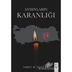 Aydınların Karanlığı - İsmet Öztürk