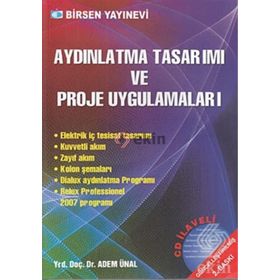 AYDINLATMA TASARIMI VE PROJE UYGULAMALARI (CD'LI) - ADEM ÜNAL