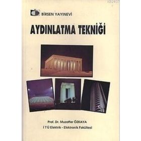 AYDINLATMA TEKNIĞI - MUZAFFER ÖZKAYA