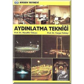 AYDINLATMA TEKNIĞI - MUZAFFER ÖZKAYA