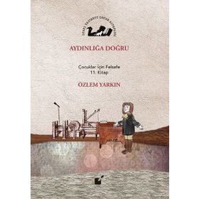Aydınlığa Doğru - Özlem Yarkın