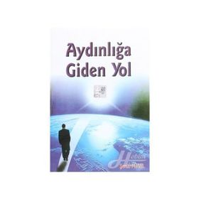 AYDINLIĞA GIDEN YOL - ŞENIZ YÜCEL
