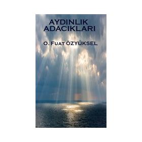 Aydınlık Adacıkları - O. Fuat Özyüksel - Platanus Publishing