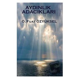Aydınlık Adacıkları - O. Fuat Özyüksel - Platanus Publishing