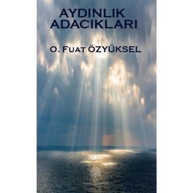 Aydınlık Adacıkları - O. Fuat Özyüksel - Platanus Publishing