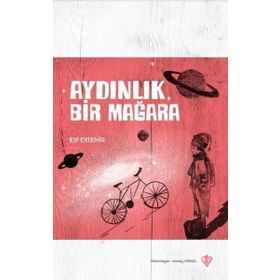 Aydınlık Bir Mağara - Diyanet Vakfı Yayınları