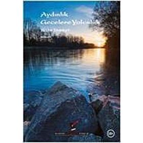 AYDINLIK GECELERE YOLCULUK - TÜLİN TANKUT