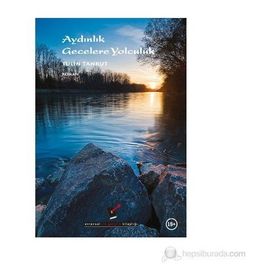 AYDINLIK GECELERE YOLCULUK - TÜLİN TANKUT