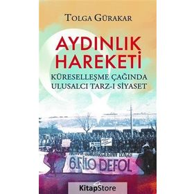 Aydınlık Hareketi - Tolga Gürakar