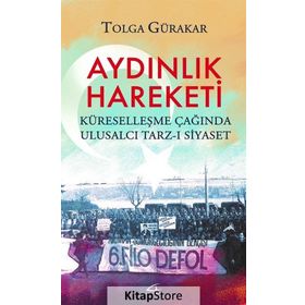Aydınlık Hareketi - Tolga Gürakar
