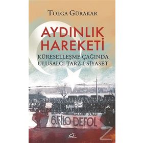 Aydınlık Hareketi - Tolga Gürakar