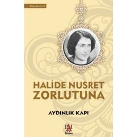 AYDINLIK KAPI - HALIDE NUSRET ZORLUTUNA