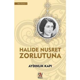 AYDINLIK KAPI - HALIDE NUSRET ZORLUTUNA