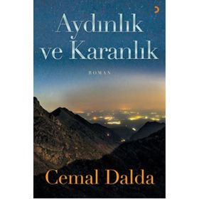 Aydınlık ve Karanlık - Cemal Dalda