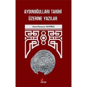Aydınoğulları Tarihi Üzerine Yazılar Kriter Yayınları
