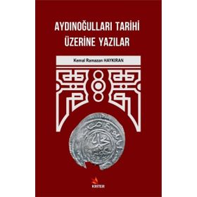 Aydınoğulları Tarihi Üzerine Yazılar Kriter Yayınları