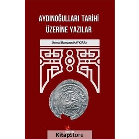 Aydınoğulları Tarihi Üzerine Yazılar Kriter Yayınları