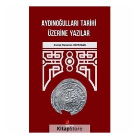 Aydınoğulları Tarihi Üzerine Yazılar Kriter Yayınları